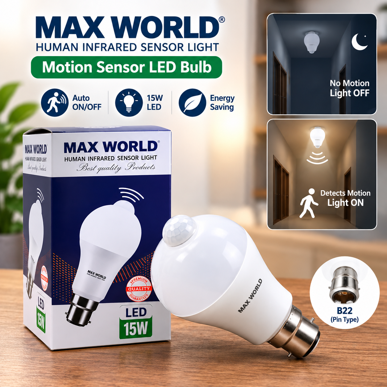 MAX WORLD 15W Human Infrared Motion Sensor LED Bulb – Auto ON/OFF